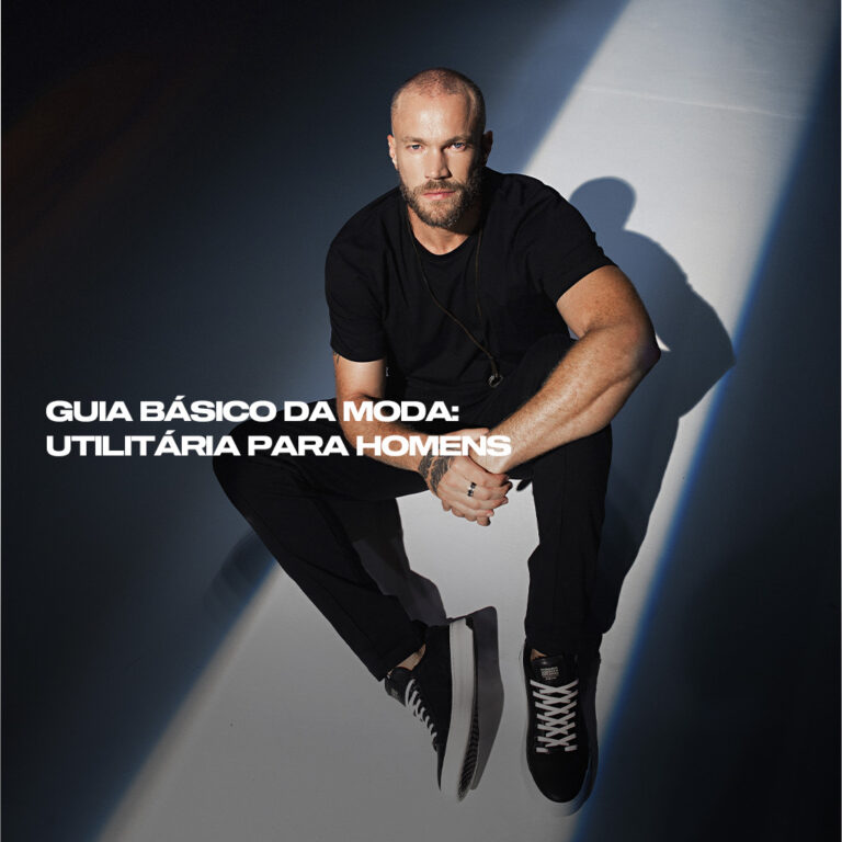 Guia básico da moda utilitária para homens